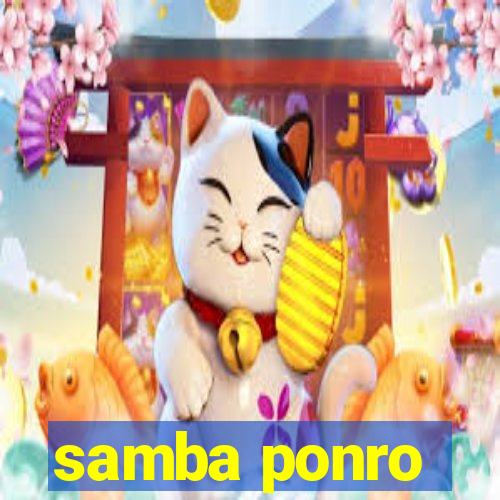 samba ponro